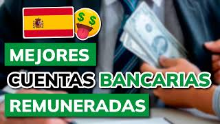 💰 LAS MEJORES CUENTAS BANCARIAS REMUNERADAS EN 2024 Te Regalan DINERO [upl. by Khalid]