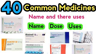 commonly used medicine  40 common medicines and thier uses medicine names and uses [upl. by Aleydis]