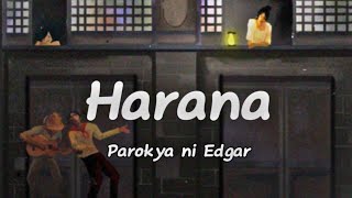 Harana  Parokya ni Edgar lyrics  Music Street [upl. by Danae]