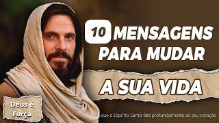 quot10quot DEZ MENSAGENS PARA MUDAR A SUA VIDA DEFINITIVAMENTE Mensagem de Deus para Você [upl. by Dyl]