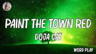 Playlist  Doja Cat  Paint The Town Red Lyrics  Lana Del Rey  Anne Marie  Lyrics 2023 [upl. by Yrian810]