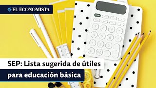 SEP esta es la lista sugerida de útiles escolares para el ciclo 20232024 [upl. by Supen]