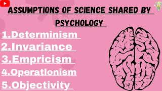 What are Assumptions of Psychology  Assumptions of science shared by psychology  Law of Parsimony [upl. by Marala]