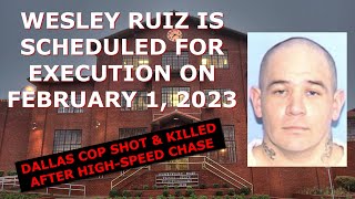 Scheduled Execution 020123 Wesley Ruiz – Texas Death Row – Murder of Police Officer Mark Nix [upl. by Reste845]