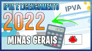 CALENDÁRIO IPVA E LICENCIAMENTO ANUAL 2022  MINAS GERAIS [upl. by Brenn]