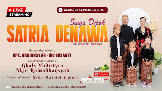 🔴LIVE NGARAK SATRIA DENAWA  SABTU 28 SEPTEMBER 2024  BLOK MANGIR  SLIYEG  IM [upl. by Tahmosh]