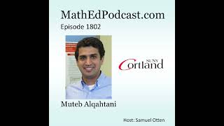 Episode 1802 Muteb Alqahtani [upl. by Lavern]