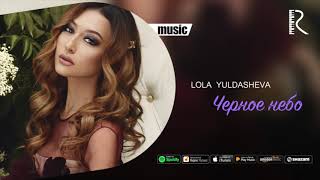 Lola Yuldasheva  Лола Юлдашева  Черное небо official music [upl. by Iraam168]