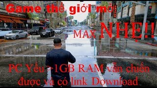 Top 10 tựa game thế giới mở hay nhất cho máy tính cấu hình yếu có link download [upl. by Etterrag]