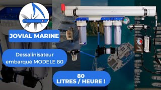 Dessalinisateurs embarqués  Modèle 80 litresheure  JOVIAL MARINE [upl. by Barrow74]