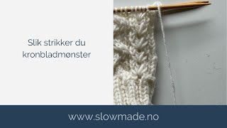 Slik strikker du kronbladmønster [upl. by Skippie]