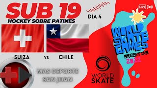 SUIZA vs CHILE  MUNDIAL HOCKEY PATINES SUB 19  DIA 4 WORLD SKATE GAME 2022 [upl. by Pettifer958]