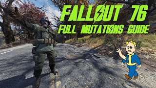 Fallout 76 Complete Guide To Mutations Everything you need to know [upl. by Vanni]