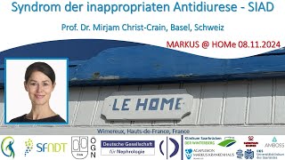 Syndrom der inappropriaten Antidiurese SIAD  Prof Dr med Mirjam ChristCrain Basel Schweiz [upl. by Darlleen693]