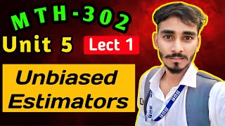 1 Unbiased Estimators  Types of Estimators [upl. by Nuawad290]