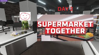 Getting the hang of cashier life  Supermarket Together  Part 2  Lets Play [upl. by Hnahk]