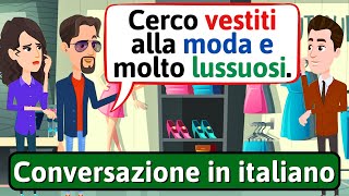 IMPARA LITALIANO Vocabolario dellabbigliamento  Conversazione in Italiano  LEARN ITALIAN [upl. by Nashner]