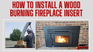 Wood Fireplace Insert Installation Overview by Rockford Chimney Supply [upl. by Hans]