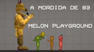 A Mordida de 83 Versão Melon Playground [upl. by Attenad]