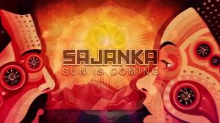 Sajanka  Sun Is Coming [upl. by Jan]