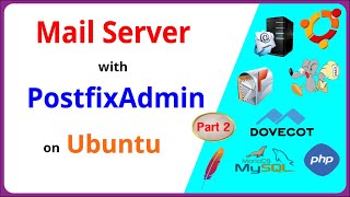 Part 2  Install and Configure Mail Server with PostfixAdmin on Ubuntu [upl. by Inglebert]