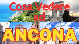 Cosa Vedere ad Ancona Scopri le Meraviglie della Città [upl. by Willing]