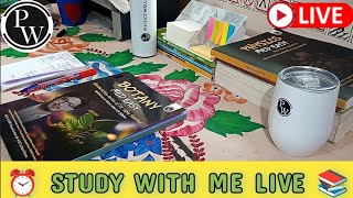 📚 STUDY WITH ME LIVE 🔥  NEET  JEE  UPSC  BOARDS  COMPETITION WALLAH  PHYSICS WALLAH [upl. by Konstance]