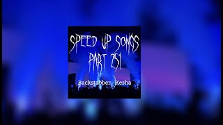 Backstabber  kesha speed up [upl. by Musser65]