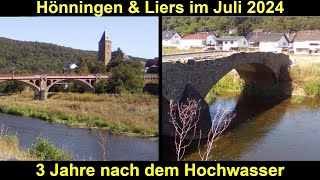 Ahrtal im Juli 2024  Bilder des Ahrufers in Hönningen amp Liers [upl. by Swaine40]