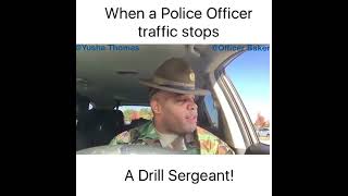 When A Drill Sergeants Gets Pulled Over By A Police Officer Happy Veterans Day [upl. by Eytak]