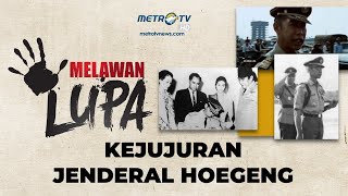 Melawan Lupa  Kejujuran Jenderal Hoegeng [upl. by Hplar378]