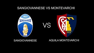 Sangiovannese vs Montevarchi [upl. by Carney714]