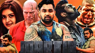 Martin Full Movie Hindi  Dhruva Sarja  Vaibhavi Shandilya  Anveshi Jain  HD Review And Details [upl. by Rolyat]