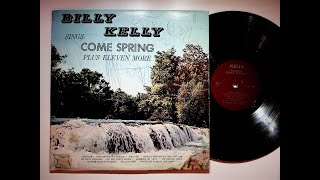 Pelham SC Billy Kelly Come Spring Southern Gospel Christian Vinyl LP Record [upl. by Ireva838]