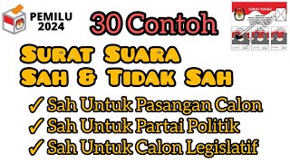 30 Contoh Surat Suara Sah dan Tidak Sah Untuk Paslon Parpol Calon DPD dan Legislatif Pemilu 2024 [upl. by Burnight]