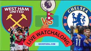 WEST HAM VS CHELSEA WATCH ALONG LIVE STREAM MATCHDAY CHELSEAVSWESTHAM EPL [upl. by Elcin]