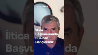 İltica Başvurusunda Bulunan Gençlerimiz  Yılmaz Özdil [upl. by Ettelohcin]