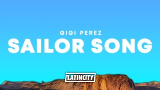 Gigi Perez – Sailor Song Lyrics [upl. by Ram122]