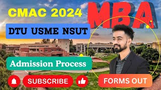 CMAC 2024 Admission Process  DOCUMENTS NEEDED  PREFERENCE ORDER  DTU  USME  NSUT [upl. by Goldman]