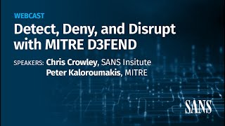 Detect Deny and Disrupt with MITRE D3FEND [upl. by Nnaycart756]