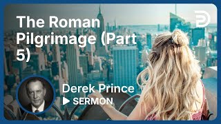 The Roman Pilgrimage Part 5  Sermon [upl. by Assenej]