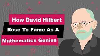 David Hilbert Biography  Animated Video  Mathematics Genius [upl. by Donni630]