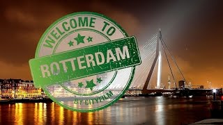 Welcome to Rotterdam [upl. by Audres]