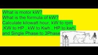 Calculate motor kW  KW to HP formula of kW kW to RPM and Watts Explained [upl. by Prissy]