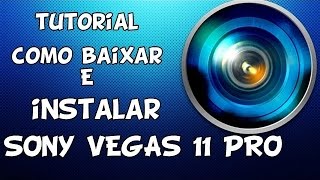 Como Baixar e Instalar Vegas pro 11 Crackeado 2016 completo 100 funcional [upl. by Sitra258]