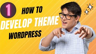 Development Theme In Wordpress part 1 [upl. by Heidi]