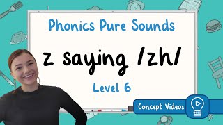 Letter s  zh Sound  Phonics  Level 6  Pure Sound [upl. by Epotimet829]