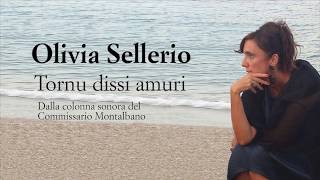 Olivia Sellerio  Tornu dissi amuri  Il Commissario Montalbano  Testo e traduzione [upl. by Novoj277]