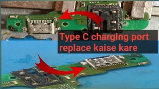 C Type charging jack change kaise kare [upl. by Enomyar204]