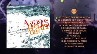 Aguas Profundas  Claudio Freidzon  Rey de Reyes Worship Álbum Completo  Oficial [upl. by Corwin]